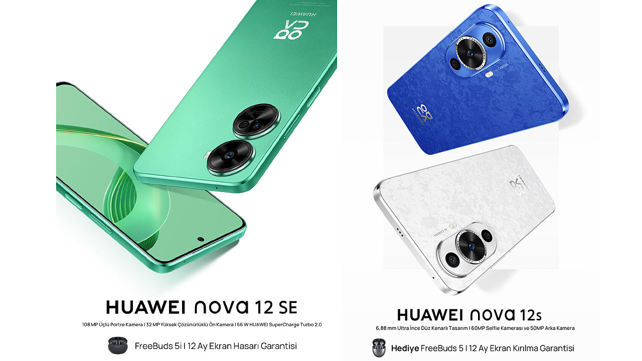Huawei Nova 12 Serisinin Türkiye’de Satışa Sunulması