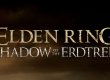 Elden Ring Shadow of the Erdtree için yeni video geldi