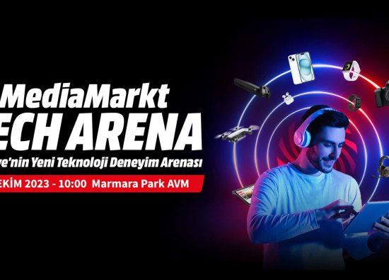 MediaMarkt Tech Arena Konsept Mağazasında Açılışa Özel Fırsatlar Var