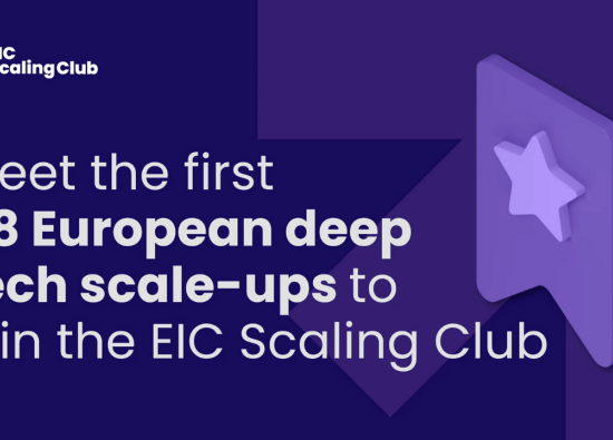 Avrupa'nın Scale-up Ekosistemini Güçlendirmek İçin EIC Scaling Club'a Katılan 48 Teknoloji Şirketi