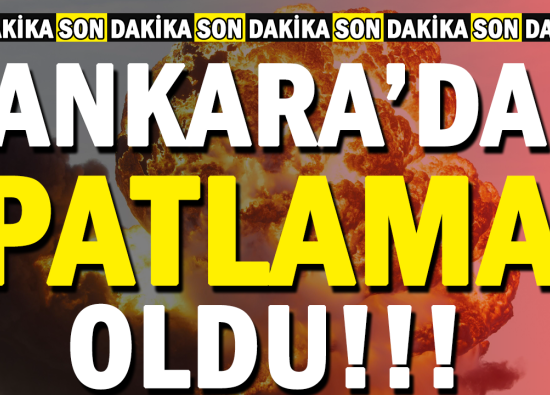 Son dakika Ankara'da patlama oldu! Acı haber geldi: Hayatını kaybeden var! Çok sayıda ekip sevk edildi