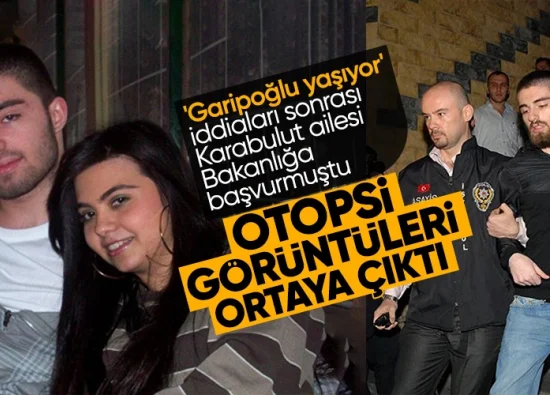 Münevver Karabulut'un Katili Cem Garipoğlu'nun Otopsi Görüntüleri Ortaya Çıktı