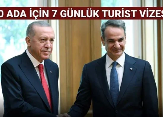 Türklere Yunan Adalarında 7 Günlük Kapıda Vize Müjdesi: Erdoğan ve Miçotakis Görüşmesi Detayları