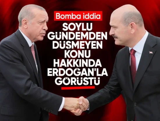Bomba iddia: Süleyman Soylu, Cumhurbaşkanı Erdoğan'la görüştü