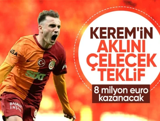Galatasaray'ın Yıldızı Kerem Aktürkoğlu'na Çılgın Teklif! 8 Milyon Euro Kazanacak